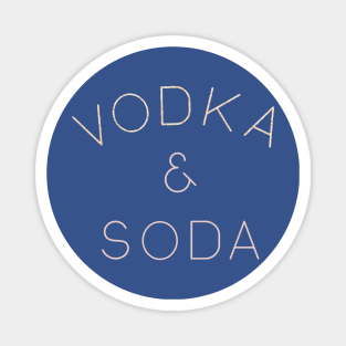 vodka soda 2 Magnet